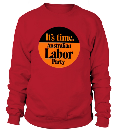 It s Time Gough Whitlam Women's Sweatshirt