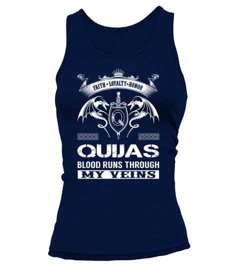 Faith Loyalty Honor QUIJAS Blood Runs Through My Veins Name Shirts Tank top Woman