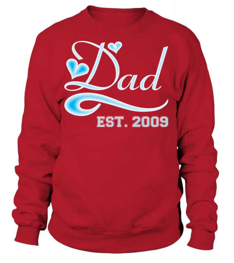 Dad Established 2009 Happy Fathers Day Women's Sweatshirt