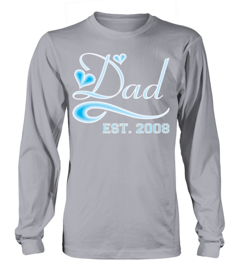 Dad Established 2008 Happy Fathers Day Men's Long Sleeve