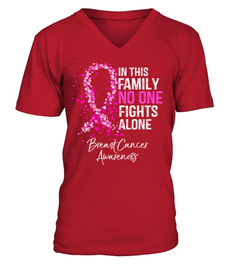 In This Family No One Fights Alone Breast Cancer Men's V-Neck T-shirt