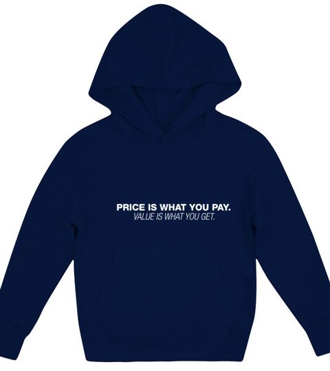 Investing Price Is What you Pay Quote Buffett Kids Hoodie