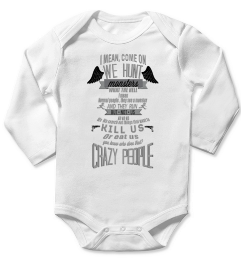 Crazy people - Come on we hunt monster T-Shirt Long Sleeve Baby One-Piece