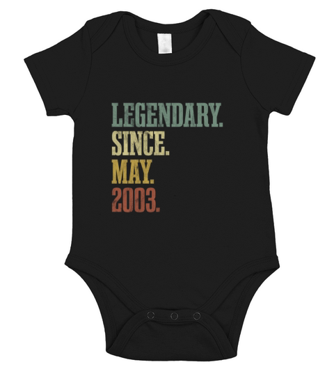 Legendary Since May 2003 Birthday Gift Idea Short Sleeve Baby One-Piece