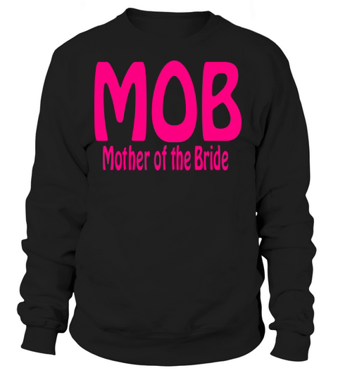 Mother of the Bride Women's Sweatshirt