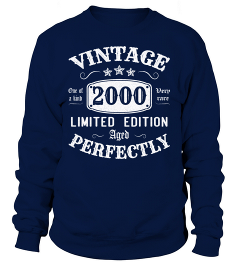 Vintage 2000 Limited Edition Aged Perfectly Women's Sweatshirt