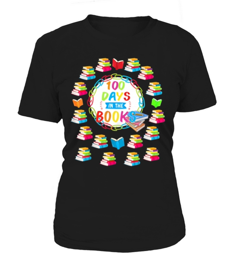 100 Days In the Books Book Lover Reading Teacher Women's T-Shirt