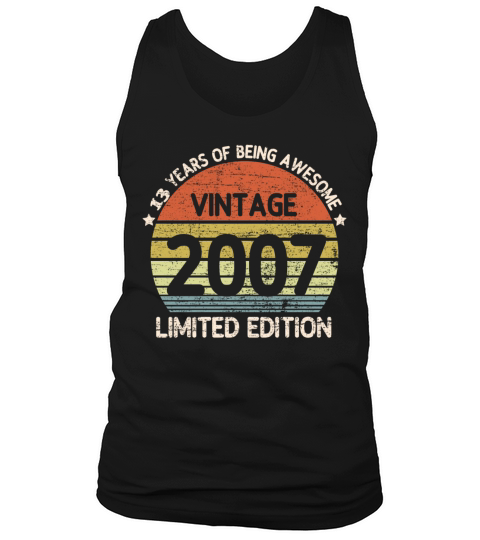 13 Years Old Gifts Vintage 2007 Limited Edition Men's Tank Top