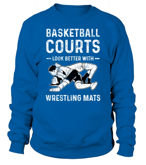 Wrestling Wrestler Wrestle Sweatshirt Unisex