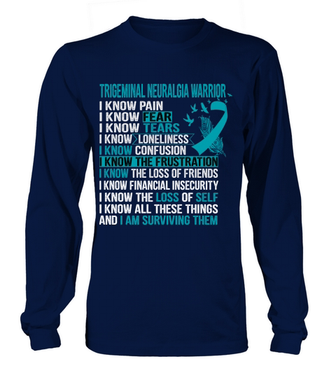 Trigeminal Neuralgia Support Trigeminal Neuralgia Warrior Long sleeved Unisex
