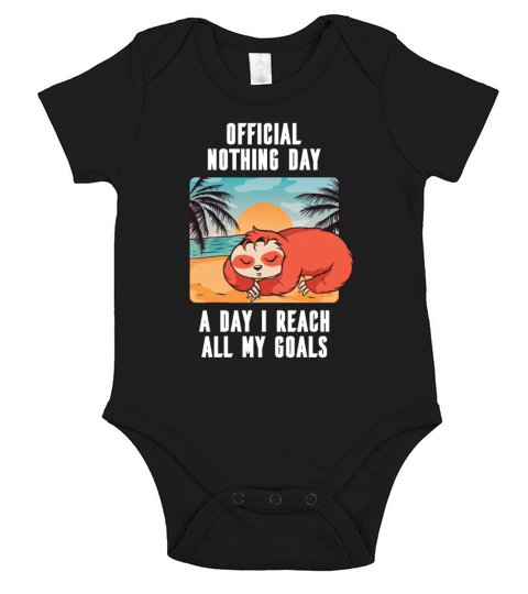 OFFICIAL NOTHING DAY Vacation Funny Sloth Short Sleeve Baby One-Piece