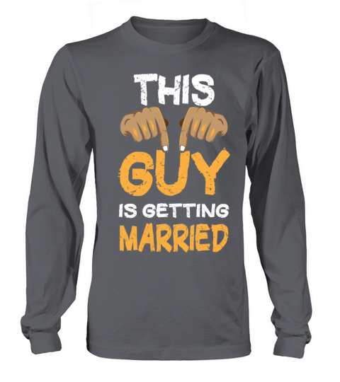 This Guy Is Getting Married Engagement Bachelor Women's Long Sleeve