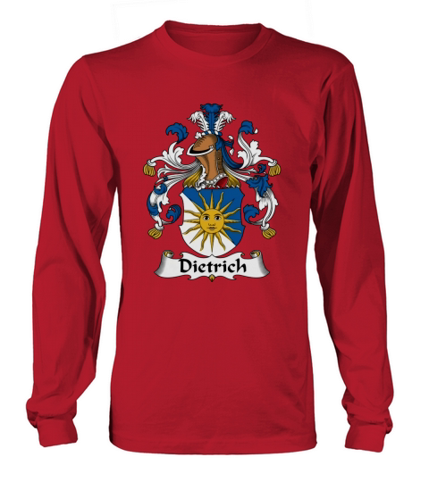Dietrich Family Crest German Family Crests Long sleeved Unisex