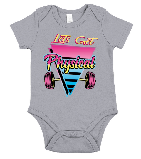 Lets Get Physical Workout Gym Retro 80s Gift Short Sleeve Baby One-Piece