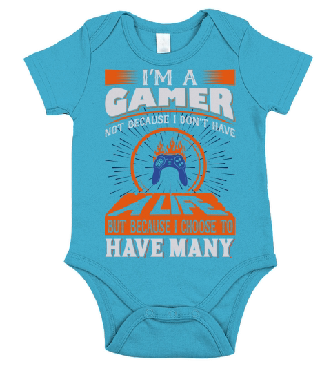 Im a Gamer because I choose Short Sleeve Baby One-Piece