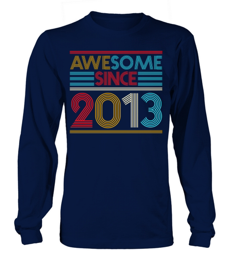 7th Birthday Gifts - Awesome Since 2013 Women's Long Sleeve
