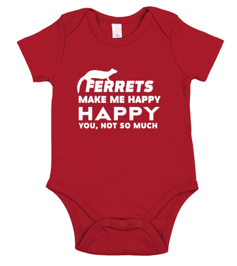 Ferrets make me happy you, not so much Short Sleeve Baby One-Piece