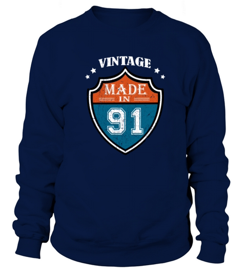 Vintage Made In 91 1991 Birthday Gift Men's Sweatshirt