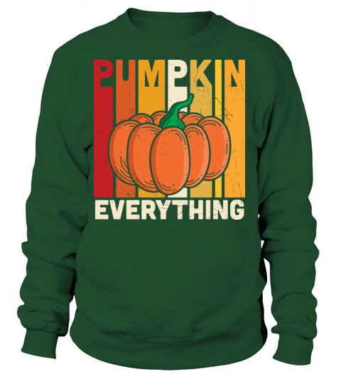 Pumpkin everything yall happy thanksgiving 2021 Women's Sweatshirt
