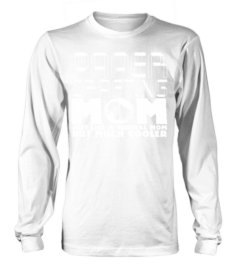 Papercrafting Mom Joke Papercraft Paper Origami Long sleeved Unisex