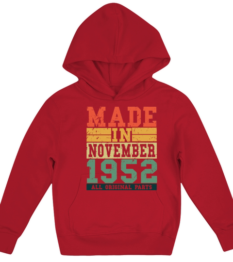 1952 Birthday November Vintage Saying Kids Hoodie