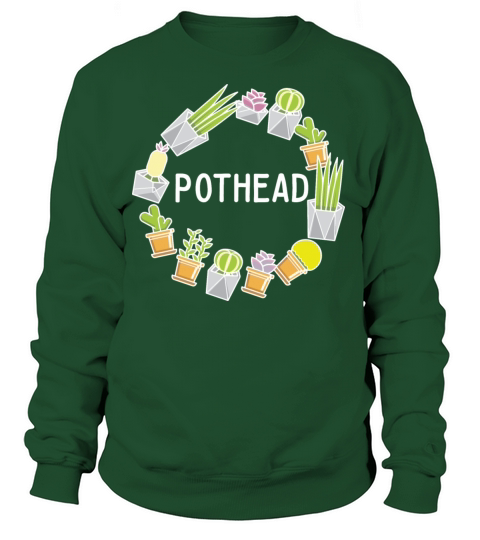 Pothead Succulent Cactus Cacti Gardening Gift Women's Sweatshirt