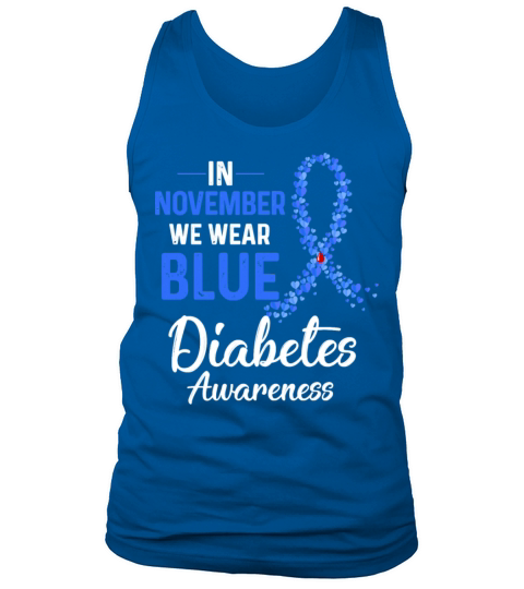 Diabetic Diabetes Awareness In November We Wear Bl Tank Top Unisex