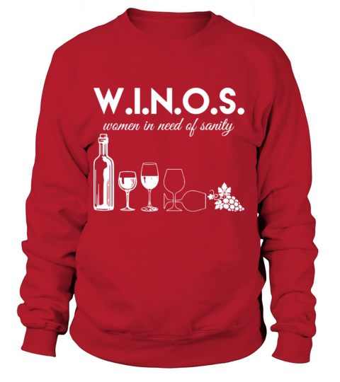 winos women in need of sanity Women's Sweatshirt