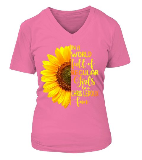 In A World Full Of Regular Girls Be A Chris Ledoux Fan V-neck T-Shirt Woman
