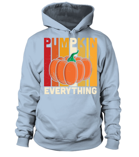 Pumpkin everything yall happy thanksgiving 2021 Women's Hoodie