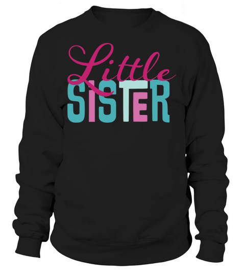 Little Sister Women's Sweatshirt