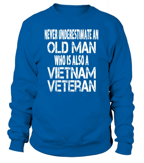 Vietnam Veteran Old Man Women's Sweatshirt