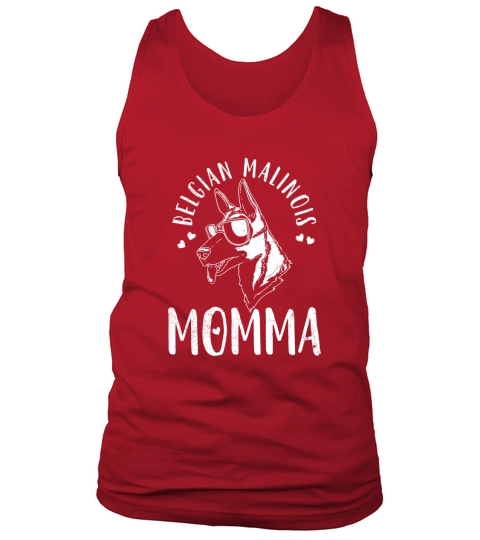 Belgian Malinois Momma Dog Mom Mama Gift Tank Top Unisex