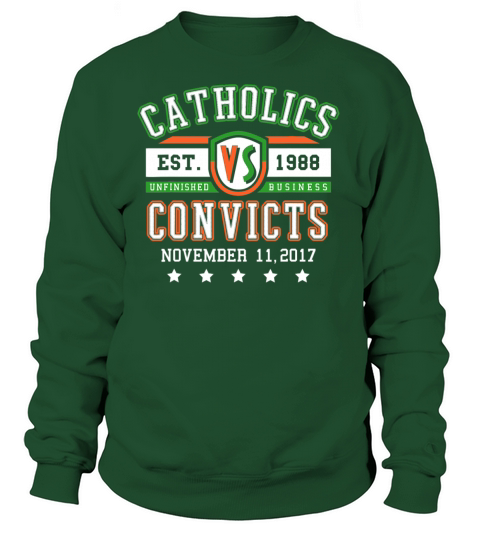Catholics Vs Convicts T Shirt Women's Sweatshirt