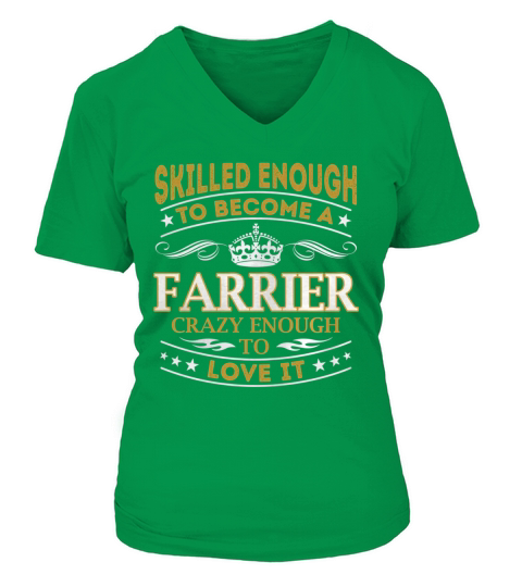 Farrier - Crazy Enough To Love It - Job Shirt V-neck T-Shirt Woman