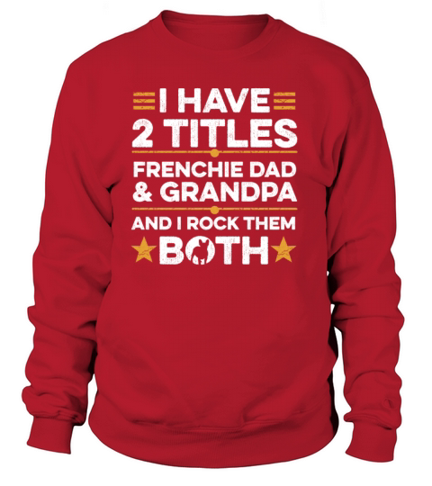 Frenchie Dog Quote for your Frenchie Grandpa Women's Sweatshirt