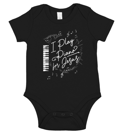 I Play Piano For Jesus Short Sleeve Baby One-Piece