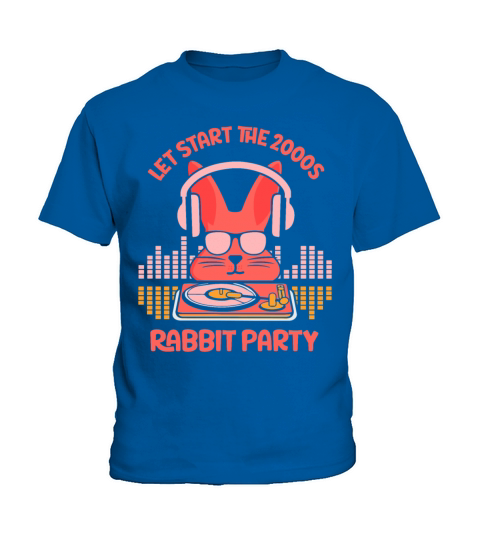 Let start the 2000s rabbit party Kids T-Shirt