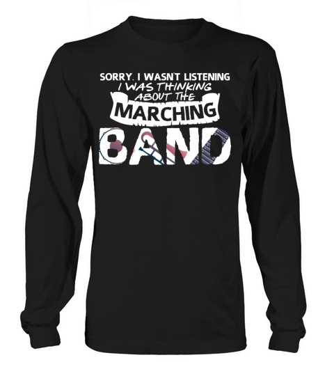 Marching Band Joke Saying Marchingband Musician Long sleeved Unisex