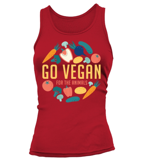 Go Vegan For The Animals Funny Veganism Food Women's Tank Top