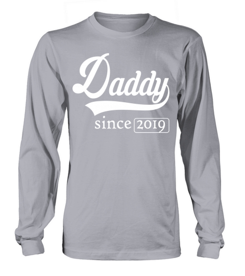 daddy since 2019 Women's Long Sleeve