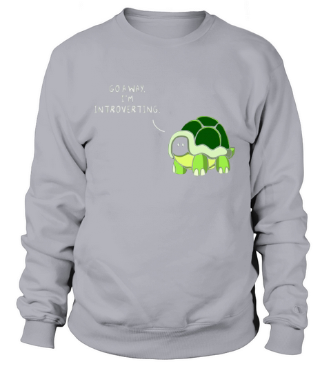 Go Away Im Introverting Sarcastic Women's Sweatshirt