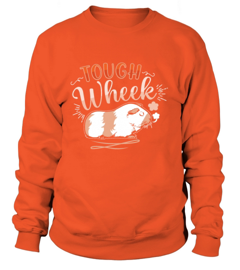 Guine Pig Lover Gift Idea Tough Wheek Women's Sweatshirt