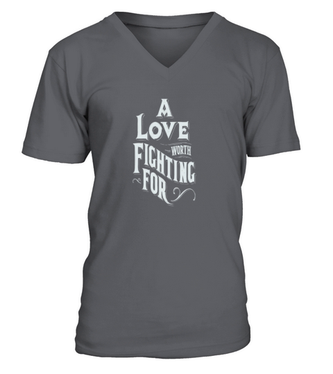 A love worth fighting for V-Neck T-shirt
