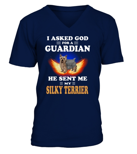 God Sent Me My SILKY TERRIER V-Neck T-shirt