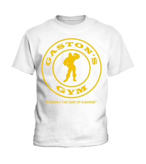 Gastons Gym - Roughly the Size of a Barge Kids T-Shirt