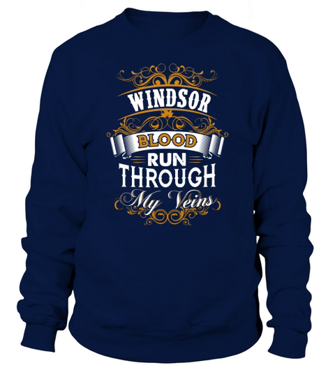 WINDSOR Name shirt, WINDSOR Funny Name, WINDSOR Family Name Gifts T Shirt Sweatshirt Unisex