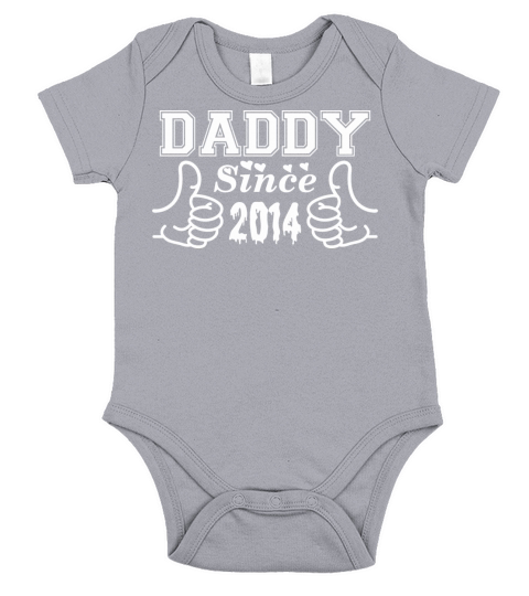 Daddy Since 2014 Happy Fathers Day Short Sleeve Baby One-Piece