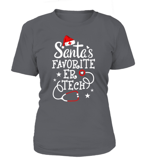 Santas Favorite ER Tech Emergency Room Technician Women's T-Shirt