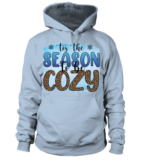 Tis the season to be cozy snow design gifts Women's Hoodie